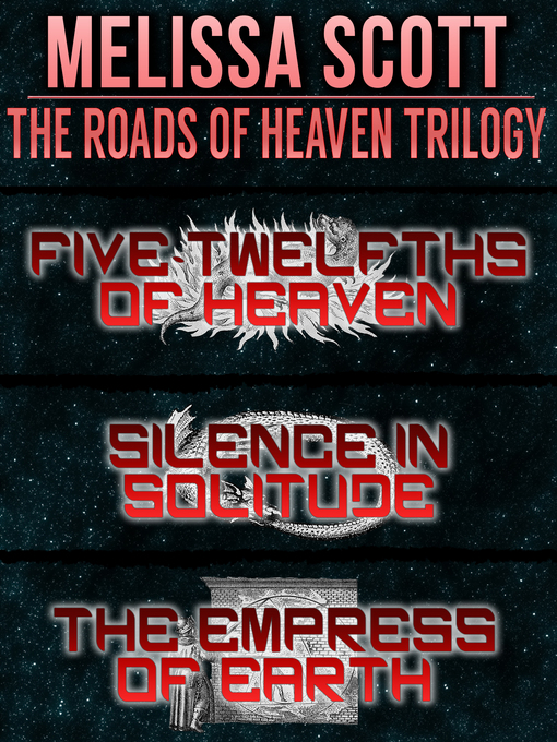 Title details for The Roads of Heaven Trilogy by Melissa Scott - Available